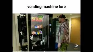 Vending Machine Lore