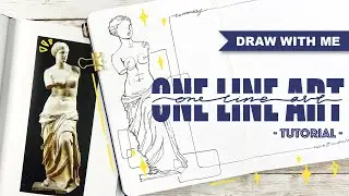 [DRAW WITH ME] TUTORIAL ON HOW TO DRAW ONE-LINE ART | Aug 2020 World Famous Art Theme Bullet Journal