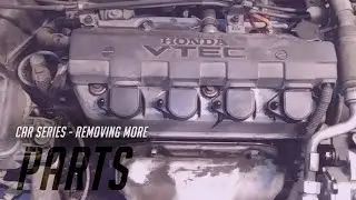 🚗 Car Series - Removing More Parts Part 2