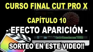 Curso - Final Cut pro X - 2020 - 🎬 * Cap. 10- Efecto Aparición