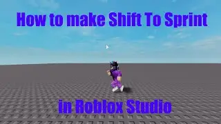 How to make Shift To Sprint in Roblox Studio