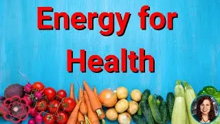 Energy for Health  ❤️
