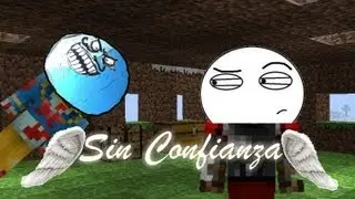 Sin confianza, Primera animacion minecraft