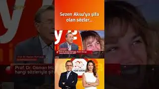 Sezen Aksuya Şifa Olan Sözler  | OSMAN MÜFTÜOĞLU & NEFİSE KARATAY