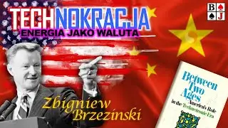 TECHNOKRACJA. Zbigniew Brzeziński "Between Two Ages: America's Role in the Technetronic Era".