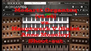 Modartt Organteq (v1.04) vs. Hauptwerk V Pipe Organ Shootout: Bach's Toccata and Fugue in D-minor