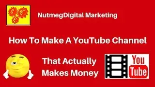 How To Make A YouTube Channel That Makes Money