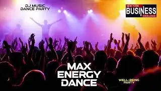 Max Energy Dance Party 2023