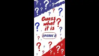 Guess what it is? I Ep 8 – The Showman from Colombia