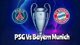 PSG vs Bayern Munich On the Round of 16 Clash in Champions League | PSG vs Bayern 2023 UCL Match