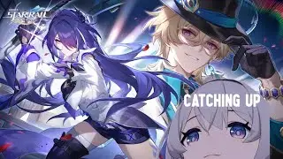 Catching Up Day 1 Much Epic Penacony 2.1 Trailblaze Quest