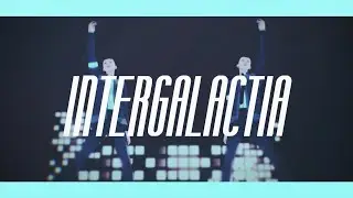 【MMD/DBH】INTERGALACTIA(1600)