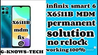 infinix smart 6 X6511B mdm permanent solution file no relock fix 100%