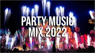 Party Music Mix 2022