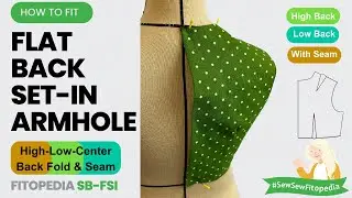 How to Fix Flat Back Issues with Set-In Armholes- SB-FSI - Fitopedia