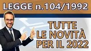 Legge n. 104 del 1992 - Quali sono i benefici?