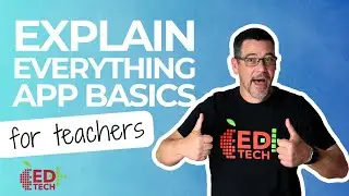 Explain Everything App Basics - APS Quick Tip #110