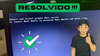 How to resolve the “reboot and select proper boot device” error