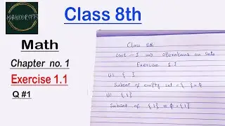 Question no.1,Exercise 1.1,Chapter no.1,8th class math,Lecture#5