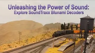 Unleashing the Power of Sound: Explore SoundTraxx Blunami Decoders