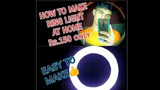 DIY RING LIGHT || How to make a ring light at home ||