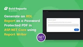 Protect Your Reports: Create Password-Protected PDFs in ASP.NET Core App | Bold Reports