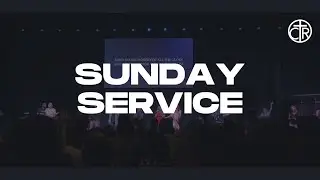 Sunday Service // Mar 16, 2025