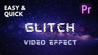 How to Make Easy and Quick Glitch Effects in Premiere Pro