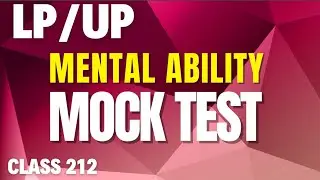 LPUP Mental Ability Mock Test Part 1 | Page three academy | LPUP Class 212 | LDC | K TET