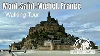 [4K] Visiting the island of Mont Saint Michel in Normandy France
