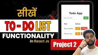 🚀 React JS ToDo App Tutorial for 2024 | UI/UX & Add Task Functionality | Hindi 🧑‍💻