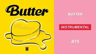 BTS - BUTTER (IONIKA INSTRUMENTAL)