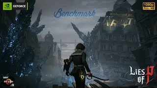 Lies of P - RTX 3060 & Ryzen 5600X | Best Settings