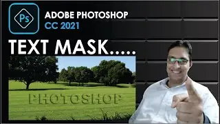 How to use Type Mask Tool in Adobe Photoshop 2021| Text Masking Effect on Photoshop | in Hindi| 2021