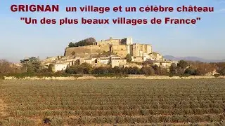 Balade à GRIGNAN Célèbre village en Drôme provençale, 