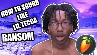 How To Sound Like Lil Tecca! Ransom!