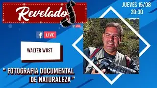 [ #ReveladosLive ] Walter Wust (2024, Agosto 15)