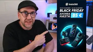 Atención |  INSTA360 BLACK FRIDAY