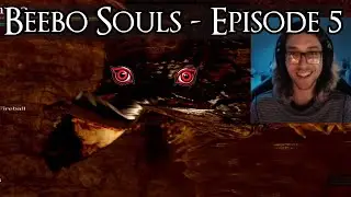 Dark Souls Remastered - Episode 05: The Beebo Takes up Demon Slaying in the Underworld (VOD)
