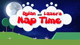 Dylan and Lazer Nap Time 1 | Baby Lullaby Sleep Music