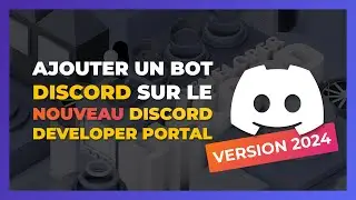 Comment créer un Bot sur le Discord Developer Portal ?