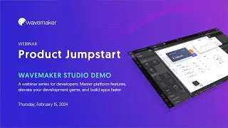 Webinar session 1: WaveMaker Studio Live Demo