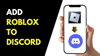 How to Add Roblox to Discord Status (2025) |  Show Roblox on Discord