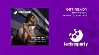 Paww Firpo - Get Ready | Technoparty 2021