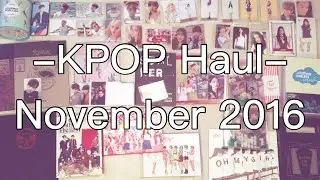 KPOP Haul November 2016