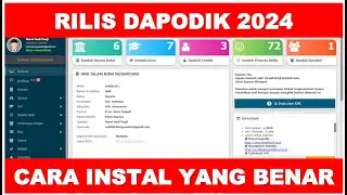 RILIS DAPODIK 2024 | CARA INSTAL DAPODIK 2024 YANG BAIK DAN BENAR