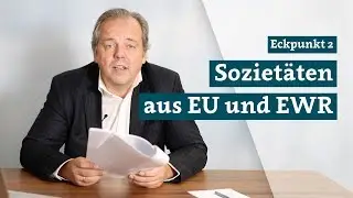 Eckpunkt 2: Sozietäten aus EU und EWR