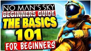 No Man's Sky Beginners Guide 2022 How To Start & How To Find Your Ship