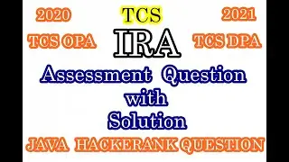 TCS IRA 23 JULY JAVA Question with Solution | FULL EXPLANATION | TCS OPA Solutions | JAVA HACKERANK