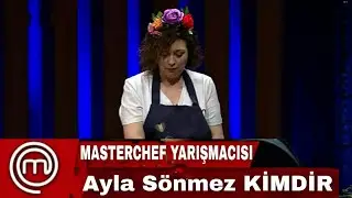 Masterchef Yarışmacısı Ayla Sönmez Kimdir? | Ayla Öğretmen Kimdir?